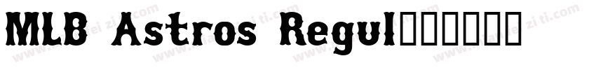 MLB Astros Regul字体转换